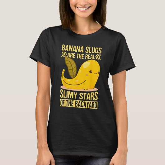 Banana Snail Quote for Snail Catcher and Snail Cat Tシャツ (正面)