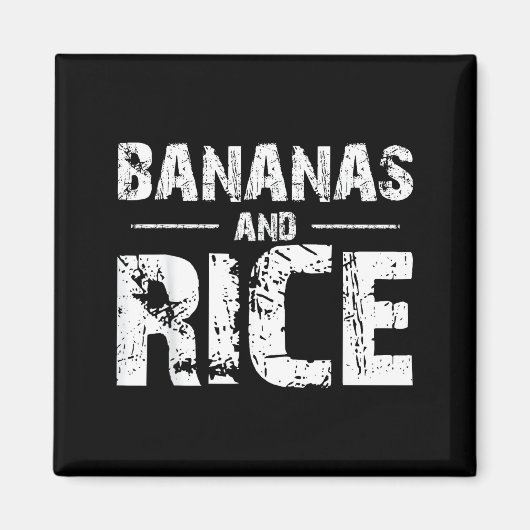 Bananas and rice  マグネット (正面)
