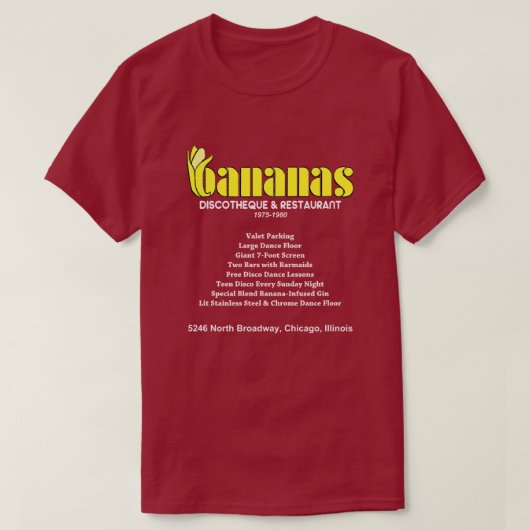 Bananas Discotheque and Restaurant（シカゴ、IL） Tシャツ (デザイン正面)