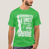 Bandmates Unite Marching With Music As Our Guide f Tシャツ (正面)