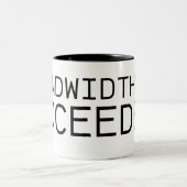 Bandwidth Exceeded | Minimalist Typography ツートーンマグカップ (中央)