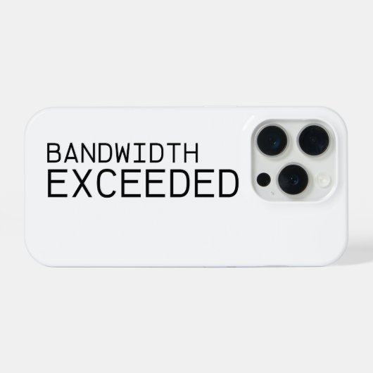 Bandwidth Exceeded | Protective iPhone  iPhoneケース (裏面横)