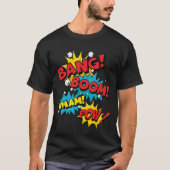 Bang Boom Pow Wham Comic Bubbles Tシャツ (正面)