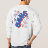 BANG long sleeve shirt, 7月4日，独立記念日 Tシャツ (裏面)
