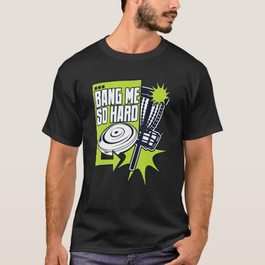 Bang Me So懸命Frisbee Buddy Player Pro Disk Golf Tシャツ (正面)