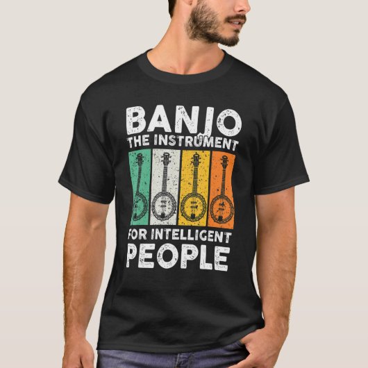 Banjo The Instrument For Intelligent People Music Tシャツ (正面)