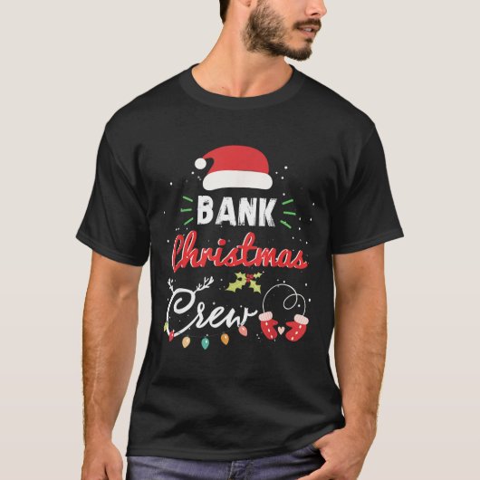 Bank Christmas Crew Funny Banker Matching  Tシャツ (正面)