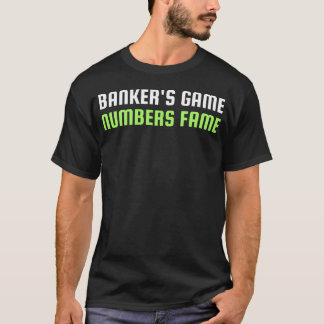 BANKERS GAME NUMBERS FAME girl Tシャツ
