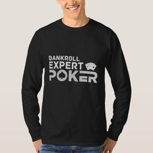 Bankroll Expert Poker Player Terms & Strategy Tシャツ (正面)