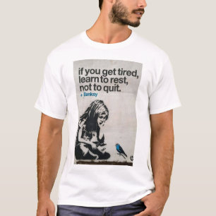 Banksy - 疲れたら アクティブ tシャツ