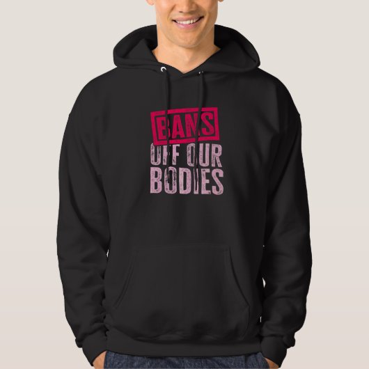 Bans Off Our Bodies Protect Freedom Choose Womens  パーカ (正面)