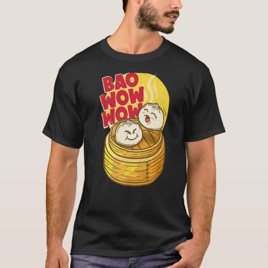 Bao Wow Wow Baozi Food Dim Sum Asian Steam Tシャツ (正面)