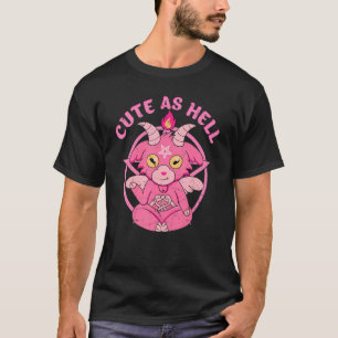 Baphomet Cute As Hell Esoteric Cute Satanic Goat O Tシャツ