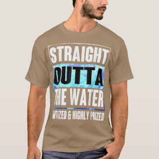 Baptism Adults Funny Outta Water Idea  Tシャツ