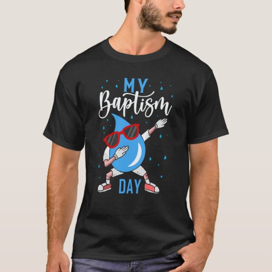 Baptism Dabbing Christian God Baptism Baptised Tシャツ (正面)