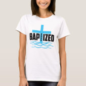 Baptized 2026 Christian Cross & Water Baptism  Tシャツ (正面)
