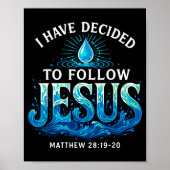 Baptized I Have Decided To Follow Jesus Baptism  ポスター (正面)