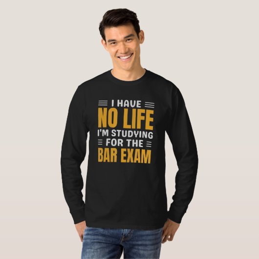 Bar Exam  Law School Graduation Tシャツ (正面フル)