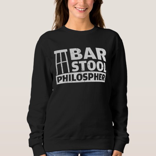 Bar Stool Philosopher Bar  Bar スウェットシャツ (正面)