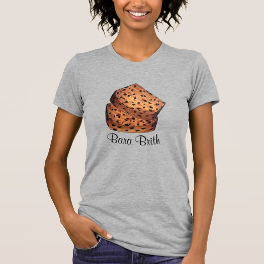 Bara Brith WelshスペックルブレッドフルーツローフUKフード Tシャツ (正面)