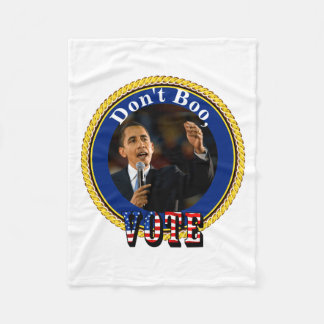 Barack Obama Dont Boo Vote  フリースブランケット