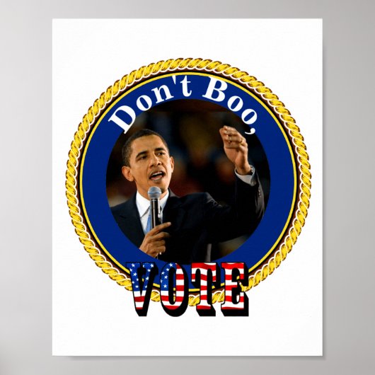 Barack Obama Dont Boo Vote  ポスター (正面)