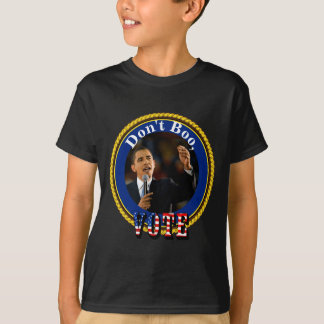 Barack Obama Dont Boo Vote  Tシャツ