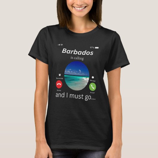 Barbados Is Calling And I Must Go Barbados  1 Tシャツ (正面)