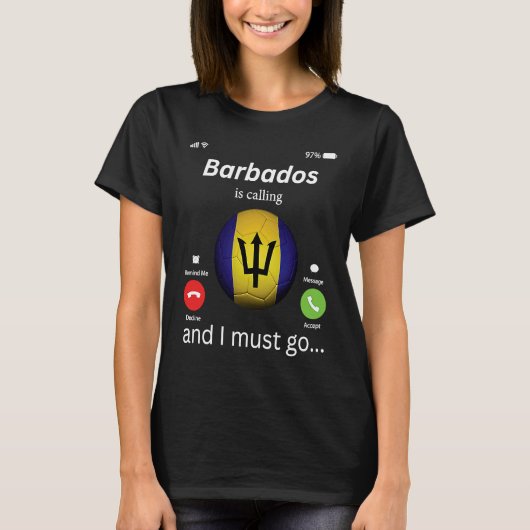 Barbados Is Calling and I Must Go Barbados Flag Me Tシャツ (正面)