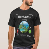 Barbados Is Calling and I Must Go Barbados Flag Tシャツ (正面)
