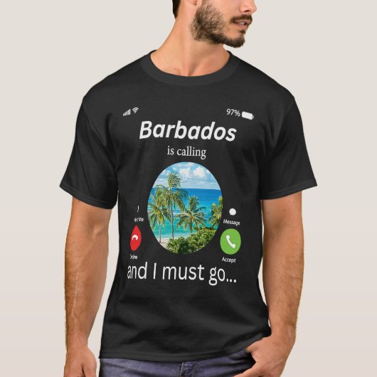 Barbados Is Calling and I Must Go Barbados Flag Tシャツ (正面)