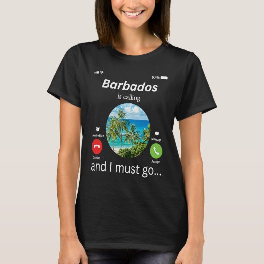 Barbados Is Calling and I Must Go Barbados Flag Tシャツ (正面)