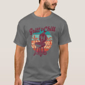 Barbecue Grill Master Grill And Chill Tシャツ (正面)