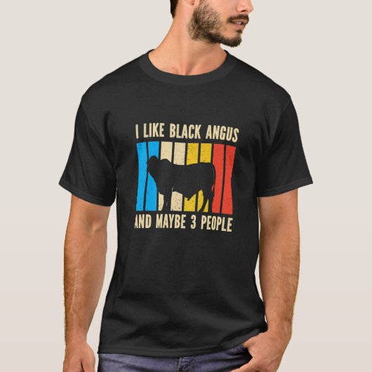 Barbecue Retro I Like Black Angus And Maybe 3 Peop Tシャツ (正面)