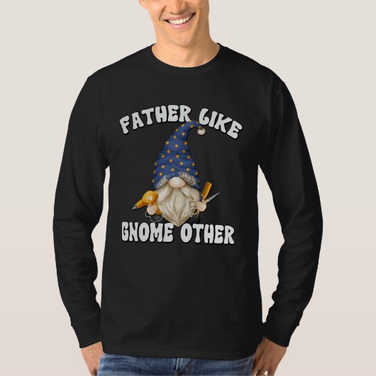 Barber Dad Graphic For Men  Fathers Day Gnome Gran Tシャツ (正面)