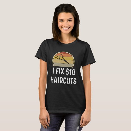 Barber Hair Stylis I Fix 10 Haircuts Tシャツ (正面フル)