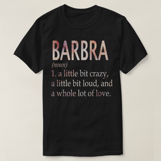 Barbra Girlの名前の定義 Tシャツ (デザイン正面)