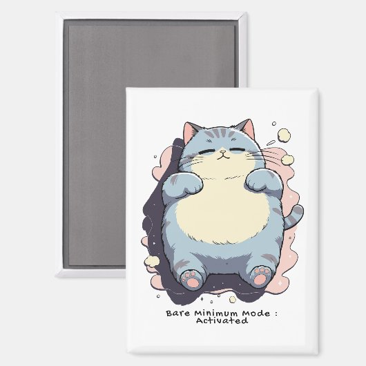 Bare Minimum Mode Activated – Relatable Mood マグネット (正面/裏面)