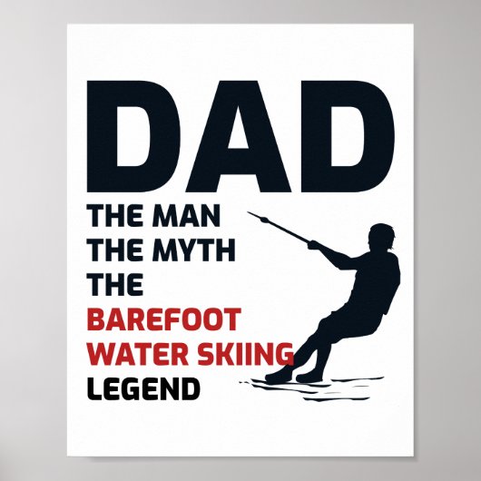 Barefoot Barefooting skiing Water sport Dad ポスター (正面)