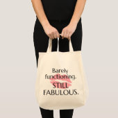 Barely Functioning Still Fabulous Sassy Quote Pink トートバッグ (正面(商品))