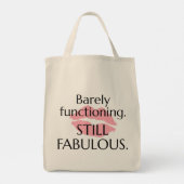 Barely Functioning Still Fabulous Sassy Quote Pink トートバッグ (裏面)