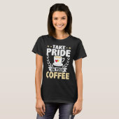 Barista Take Pride In Your Coffee Tシャツ (正面フル)