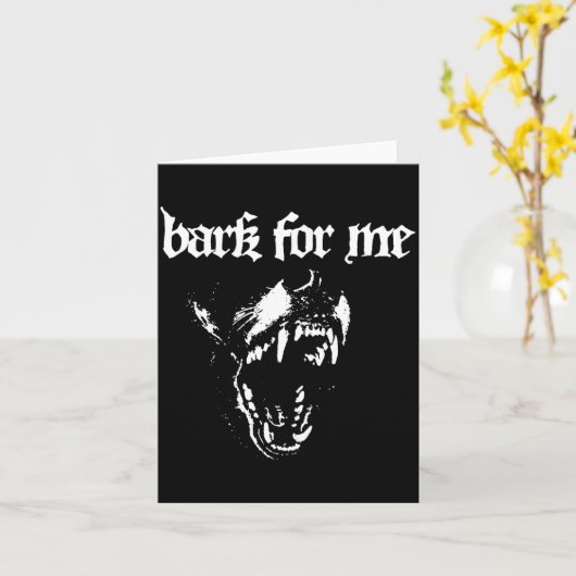 Bark For Me Fierce Dog Blackletter Aesthetic Trend カード (黄色い花)