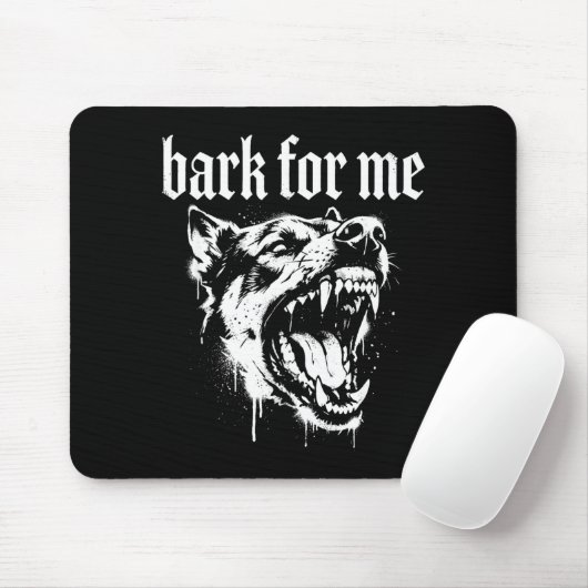 Bark For Me Gothic Fierce Dog  マウスパッド (マウス)