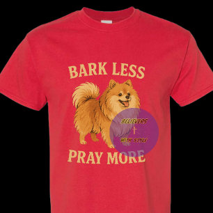 Bark Less Pray More エディション2 (smile) - キリスト教 Tシャツ