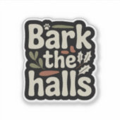 Bark the Halls - Minimal Dog Holiday シール (正面)