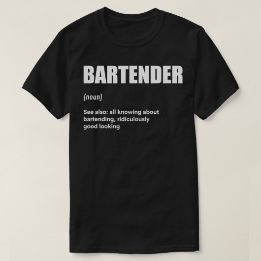 Barkeeper Bartenderの定おもしろい義 Tシャツ (デザイン正面)