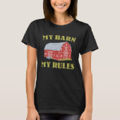 Barn Owner Quote Ranch Farmer Tシャツ (正面)