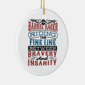 Barrel Racer Fine Line Between Bravery Insanity セラミックオーナメント (右)