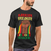 Barrier Breaker History Maker Celebrating Black Hi Tシャツ (正面)